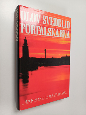 Olov Svedelid : Förfalskarna