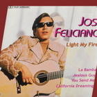 Jose Feliciano - Light My Fire (CD) - pikkukuva 1