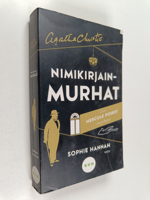 Sophie Hannah : Nimikirjainmurhat : uusi Hercule Poirot -...