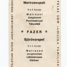 Purkkakuva FAZER MERIROSVOPELI:/ Matruusi - pikkukuva 2