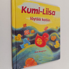 Anna Bengtsson : Kumi-Liisa löytää kotiin - pikkukuva 1