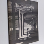 Ben af (översättning) Schulten : Helsinki sisältä : kuvat... - pikkukuva 1