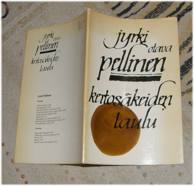 Jyrki Pellinen - Kertosäkeiden laulu - Otava nid. 1976