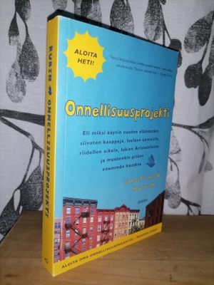 Onnellisuusprojekti - Gretchen Rubin - 3.p.Uusi