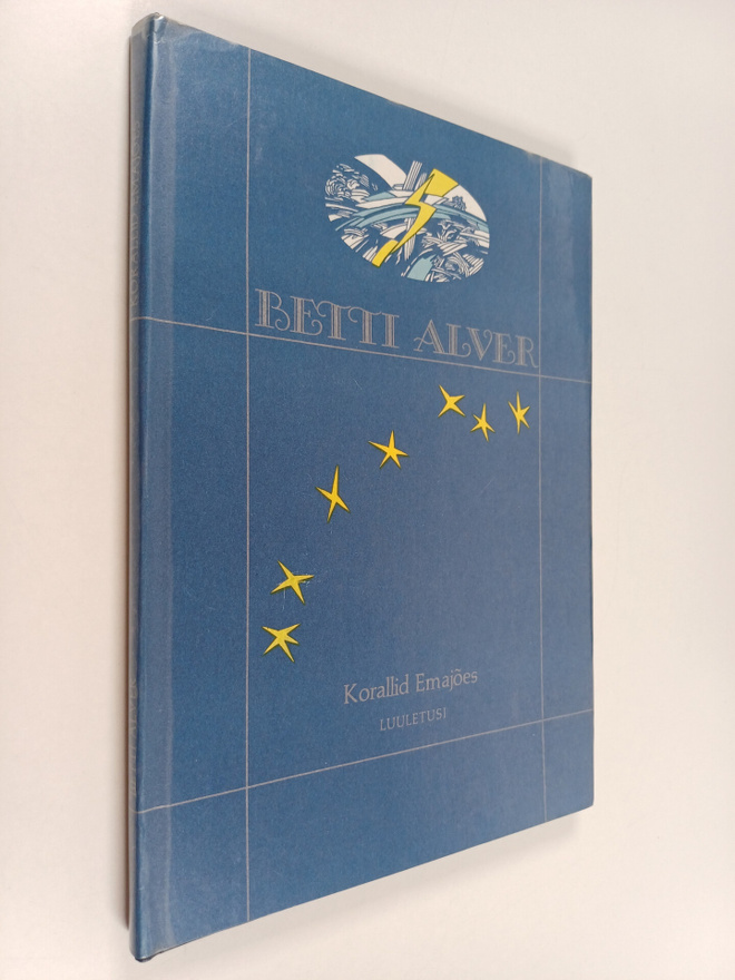 Betti Alver : Korallid Emajoes : luuletusi