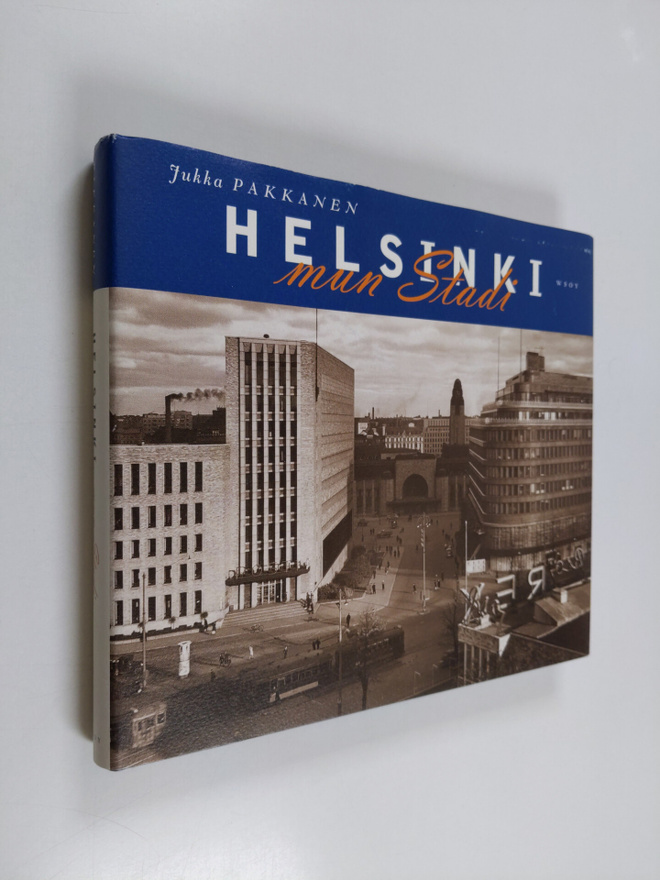 Jukka Pakkanen : Helsinki, mun stadi (signeerattu, tekijä...