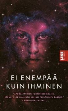 Sylvain Neuvel - Ei enempää kuin ihminen Themis-kansioiden