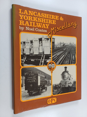 Noel Coates : Lancaster & Yorkshire Railway Miscellany