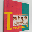 Leena Saramies : To your health - pikkukuva 1