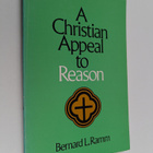 Bernard L. Ramm : A Christian appeal to reason - pikkukuva 1