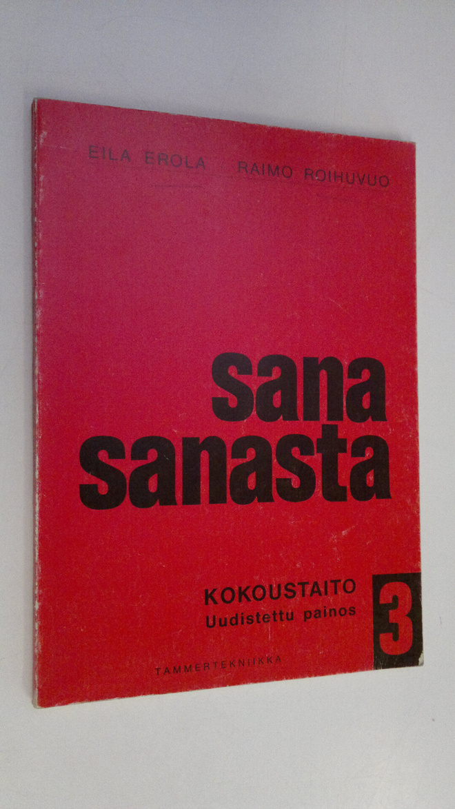 Eila ym. Erola : Sana sanasta 3 osa, Kokoustaito