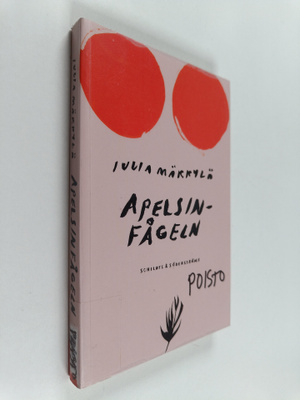 Julia Mäkkylä : Apelsinfågeln