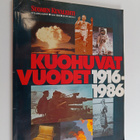 Suomen kuvalehti 37 B/1986 : Kuohuvat vuodet 1916-1986 - pikkukuva 1