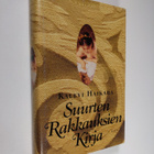 Kalevi Haikara : Suurten rakkauksien kirja : eroottisen t... - pikkukuva 1
