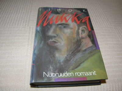 Timo K. Mukka Nuoruuden romaanit  -sid