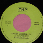 7" HERMAN PALMROTH - Kaiken Menetin - single  EX - pikkukuva 1