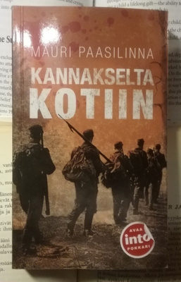 Mauri Paasilinna - Kannakselta kotiin (pokkari)