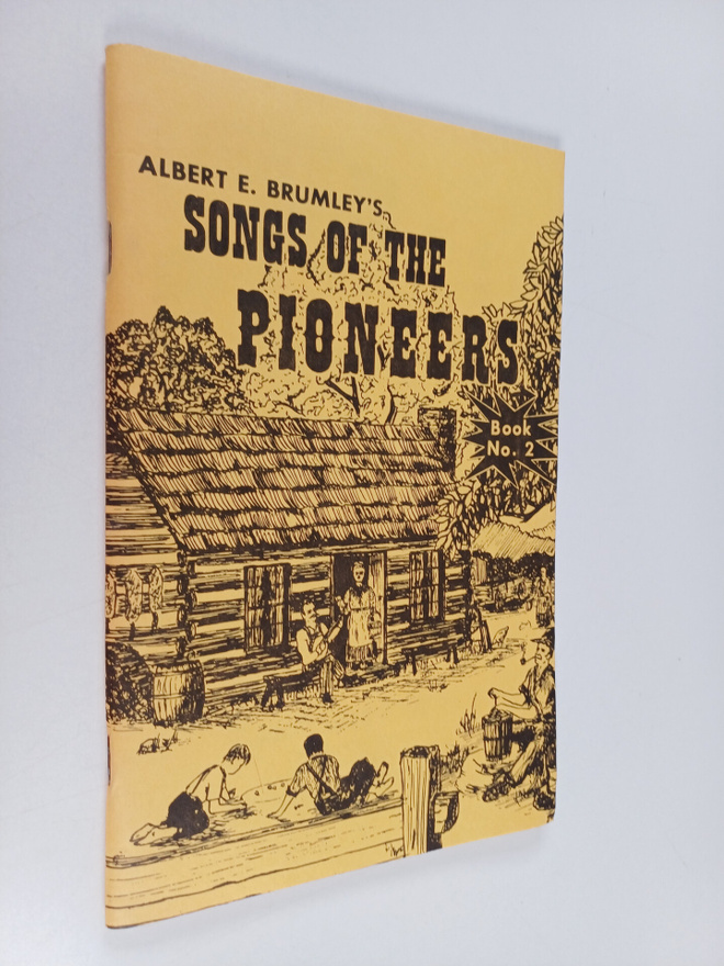 Albert E. Brumley : Albert E. Brumley's Songs of the Pion...