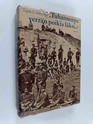 Tapio Hiisivaara : Tuhannenpa verran poikia läksi : Suome...