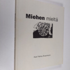 Kari Pekka Rosenholm : Miehen mieltä (signeerattu) - pikkukuva 1