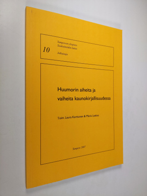 Huumorin aiheita ja vaiheita kaunokirjallisuudessa