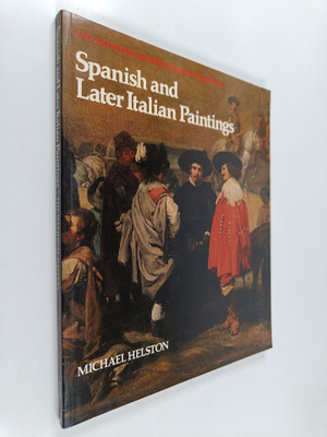 Michael Helston : Spanish and later Italian paintings
