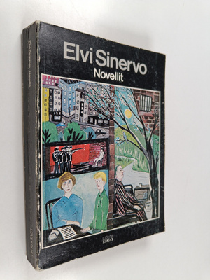Elvi Sinervo : Novellit