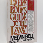 Melvin Belli ym. : Everybody's Guide to the Law - The Fir... - pikkukuva 1