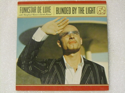 Funkstar De Luxe with Manfred Mann•Blinded By The Light CDS