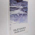 Viljo Kajava : Tähän saavuin : runoja - pikkukuva 1