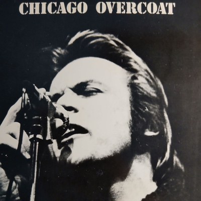 Chicago Overcoat : Chicago Overcoat. 1.p  -78.