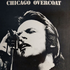 Chicago Overcoat : Chicago Overcoat. 1.p -78. - pikkukuva 1
