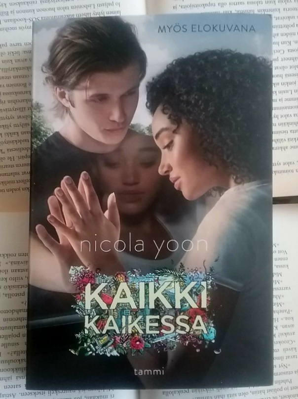 Nicola Yoon - Kaikki kaikessa (nid.)