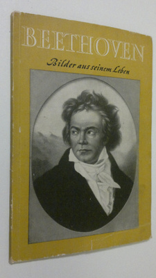 Beethoven : Bilder aus seinem leben