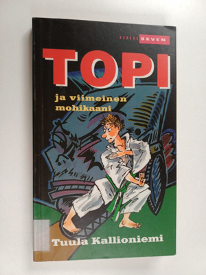 Tuula Kallioniemi : Topi ja viimeinen mohikaani