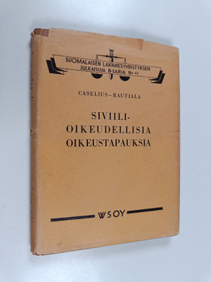 Ilmari Caselius : Siviilioikeudellisia oikeustapauksia