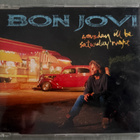 BON JOVI: Someday I'll Be Saturday Night (CDS) - pikkukuva 1
