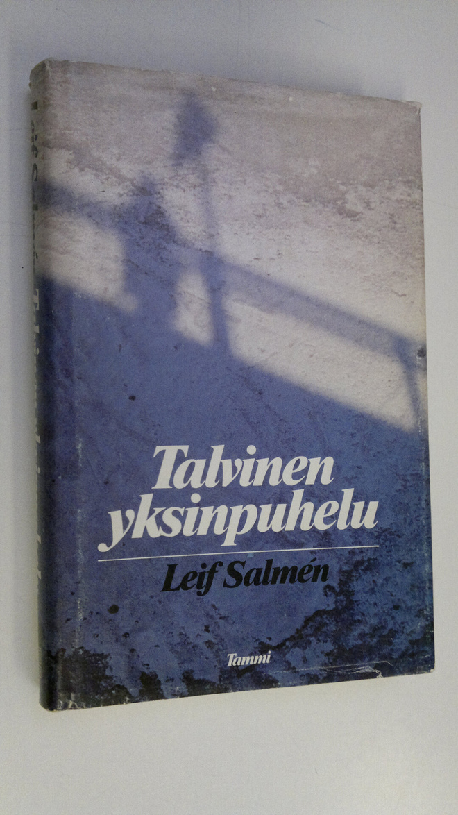 Leif Salmen : Talvinen yksinpuhelu : päiväkirja kolmannes...