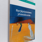 Tuula Helne : Syrjäytymisen yhteiskunta - pikkukuva 1
