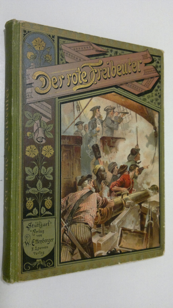 Paul Oskar Höcker : Der Rote Freibeuter