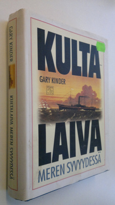 Gary Kinder : Kultalaiva meren syvyydessä