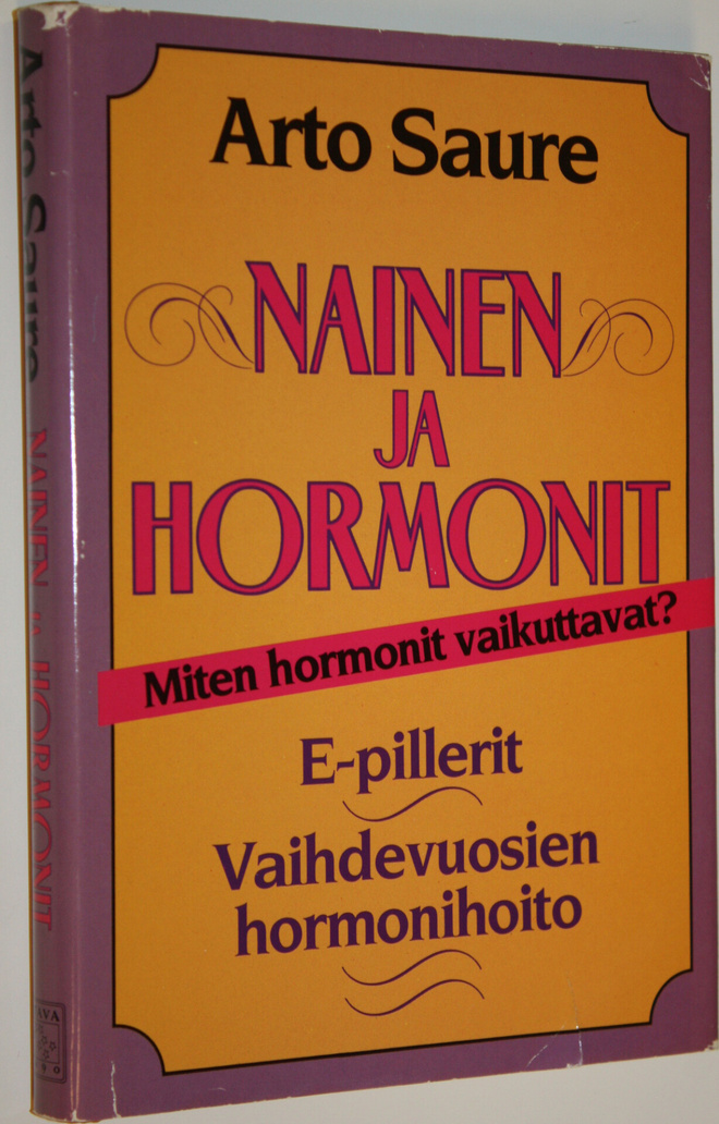 Arto Saure : Nainen ja hormonit