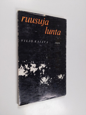 Viljo Kajava : Ruusuja lunta : runoja