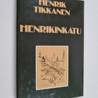 Henrik Tikkanen : Henrikinkatu - pikkukuva 1