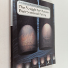 The struggle for russian environmental policy - pikkukuva 1