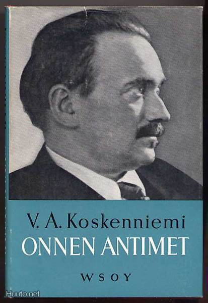 Koskenniemi, V. A.: Onnen antimet (1960)