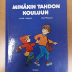 Astrid Lindgren: Minäkin tahdon kouluun - pikkukuva 1