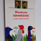 Jaakko Kolmonen : Maukasta siivekkäistä ja vähän pitkäkor... - pikkukuva 1
