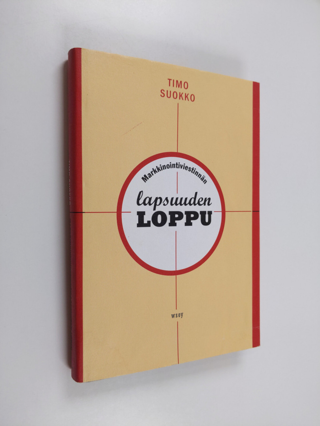 Timo Suokko : Markkinointiviestinnän lapsuuden loppu