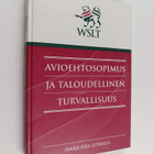 Marjukka Litmala : Avioehtosopimus ja taloudellinen turva... - pikkukuva 1